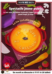 La soupe au caillou Thtre Nice Saleya Affiche