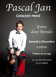 Pascal Jan Concert privé | Entre deux mondes La Loge Affiche