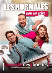 Les Normales dans Enfin sur scène ! Comdie des 3 Bornes Affiche