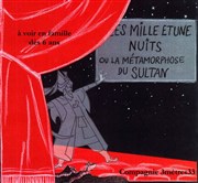 Les mille et une nuits ou la métamorphose du sultan Le Thtre Falguire Affiche