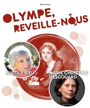 Nicole Rieu | Olympe, réveille-nous Thtre Essaion Affiche