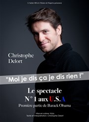 Christophe Delort dans Moi je dis ça je dis rien! Thtre de Dix Heures Affiche