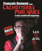 François Demené dans Cachotteries publiques Bar 2 rires Affiche