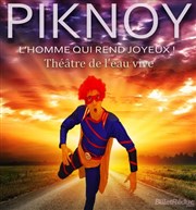 Piknoy l'homme qui rend joyeux Thtre Athena Affiche