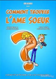 Comment trouver l'âme soeur Comdie du Luberon Affiche