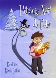 L'étrange Noël de Peter L'Archange Thtre Affiche