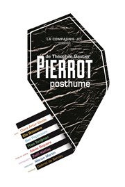 Pierrot Posthume Thtre de Mnilmontant - Salle Guy Rtor Affiche