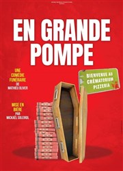 En grande pompe La Comdie des Suds Affiche