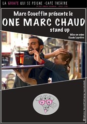 Marc Coueffin dans One Marc Chaud La Girafe Affiche