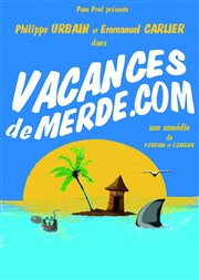 Vacancesdemerde.com Spotlight Affiche