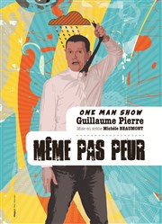 Guillaume Pierre dans Même pas peur ! Les Arts dans l'R Affiche