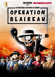 Opération blaireau : la véritable histoire de zorro Comdie La Rochelle Affiche