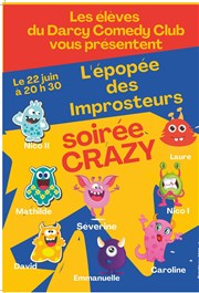 L'épopée des Improsteurs | Soirée Crazy Le Darcy Comdie Affiche