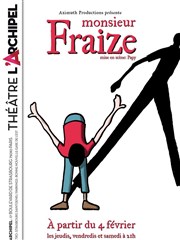 Monsieur Fraize L'Archipel - Salle 2 - rouge Affiche