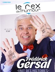 Frédérick Gersal dans Frédérick Gersal fait des histoires La Comdie de Toulouse Affiche