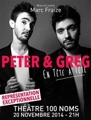 Peter & Greg dans En tête à tête Thtre 100 Noms - Hangar  Bananes Affiche