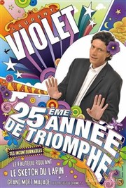 Laurent Violet dans 25ème année de triomphe La Chocolaterie Affiche