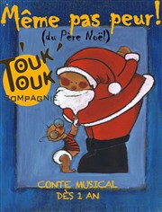 Même pas peur ! (du Père-Noël) Pniche-Thtre La Baleine Blanche Affiche