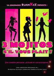 3 mojitos s'il vous plait ! Laurette Thtre Avignon - Grande salle Affiche