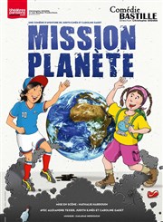 Mission Planète Comdie Bastille Affiche