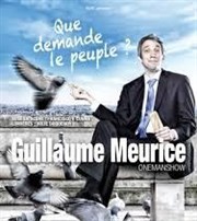 Guillaume Meurice dans Que demande le peuple ? Le Balladin Affiche