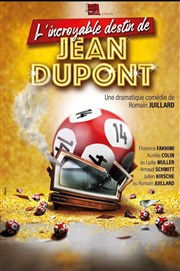 L'incroyable destin de Jean Dupont Le Thtre de Jeanne Affiche