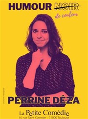 Perrine Déza dans Humour de couleur La Comdie de Toulouse Affiche