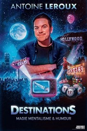 Antoine Leroux dans Destinations Le Paris - salle 2 Affiche