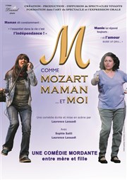 M comme Mozart Maman et Moi Thtre des Oiseaux Affiche