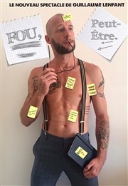 Guillaume Lenfant dans Fou, peut-être ? Thtre du Cours Affiche