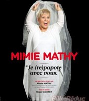 Mimie Mathy dans Je re-papote avec vous Le Scenith Affiche