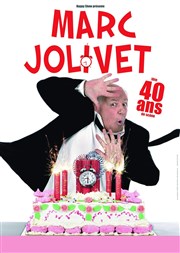 Marc Jolivet fête ses 40 ans de scène Salle de La Palestre Affiche