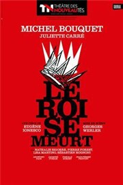 Le Roi se Meurt | avec Michel Bouquet Thtre des Nouveauts Affiche