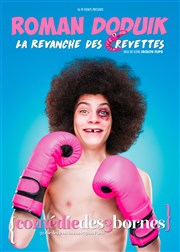 Roman Doduik dans La revanche des crevettes Comdie des 3 Bornes Affiche