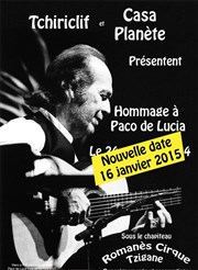 Hommage à Paco de Lucia Chapiteau du Cirque Romans Affiche