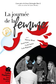 La journée de la femme Thtre des Beaux Arts Affiche