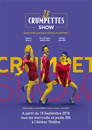 Ze Crumpettes Show Akton Thtre Affiche