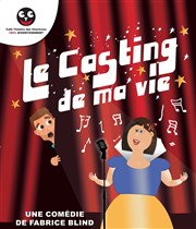 Le casting de ma vie Thtre des Chartrons Affiche