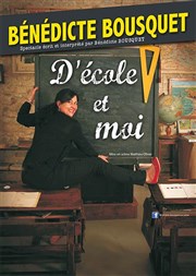 Bénédicte Bousquet dans D'école et moi Au Rikiki Affiche