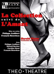 La collection (suivi de) L'Amant Tho Thtre - Salle Tho Affiche