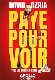 David Azria dans Paye pour voir Apollo Comedy - salle Apollo 90 Affiche