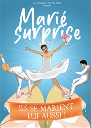 Marié Surprise ! Thtre de l'Observance - salle 1 Affiche