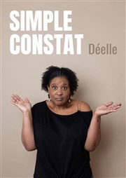 Déelle dans Simple constat Thtre Le Castelet Affiche