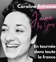 Caroline Estremo dans J'aime les gens L'Europen Affiche