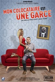 Mon colocataire est une garce Palais du Rire Affiche