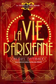 La vie parisienne - Générale Publique Salle Olympe de Gouges Affiche