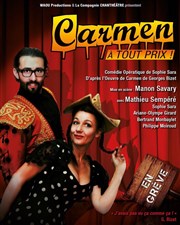 Carmen à tout prix Thtre Les Feux de la Rampe - Salle 300 Affiche