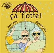 Ça flotte ! La Chocolaterie Affiche