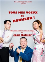 Tous mes voeux de bonheur Caf Thtre le Flibustier Affiche