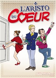 L'Aristo du coeur Le Burlesque Affiche